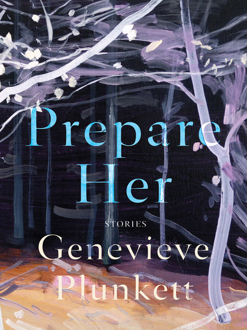 Title details for Prepare Her by Genevieve Plunkett - Available